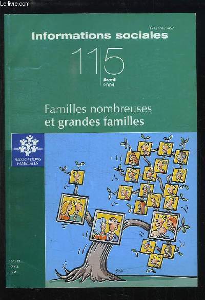 Informations Sociales N115 : Familles nombreuses et grandes familles.