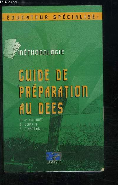 Guide de Prparation au DEES. Mthodologie.