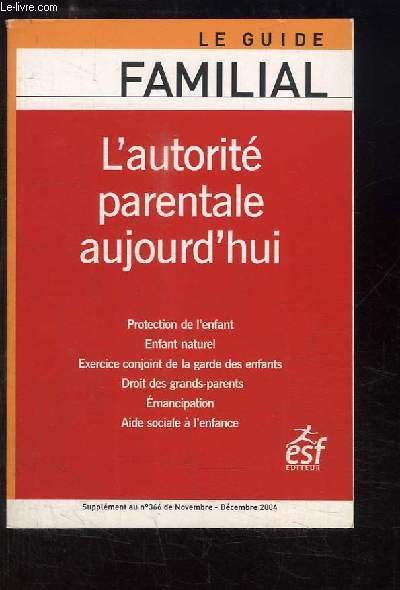 L'autorit parentale aujourd'hui