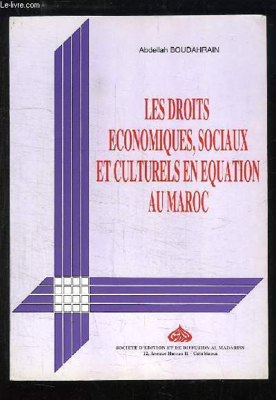 Les droits conomiques, sociaux et culturels en quation au Maroc.