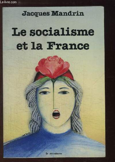 Le socialisme et la France.