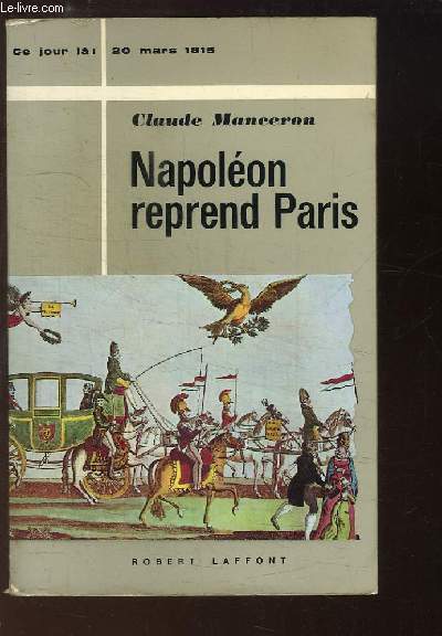Napolon reprend Paris