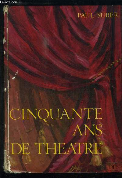 Cinquante ans de Thtre.