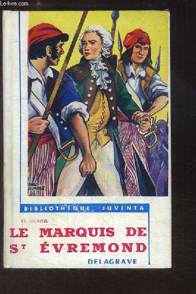 Le Marquis de St Evremond.