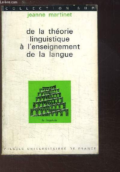 De la thorie linguistique  l'enseignement de la langue.