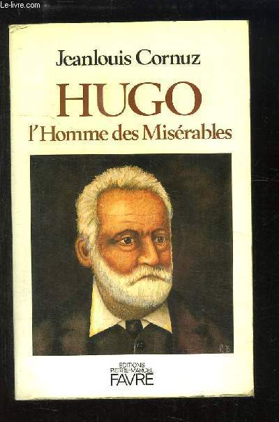 Hugo, l'Homme des Misrables