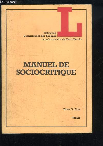 Manuel de Sociocritique.