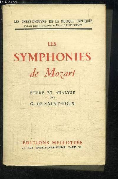 Les Symphonies de Mozart. Etude et Analyse