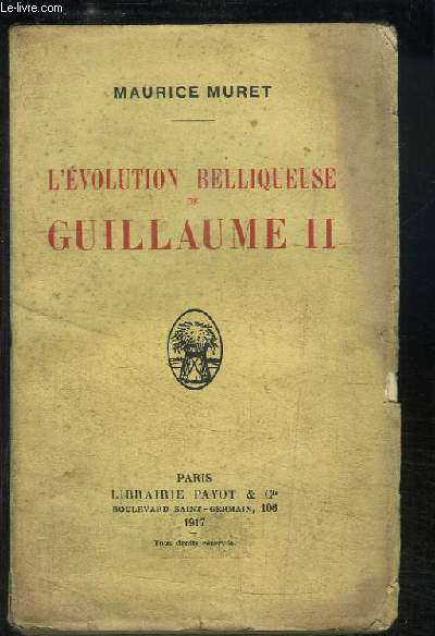 L'volution belliqueuse de Guillaume II