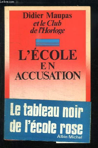 L'Ecole en accusation.