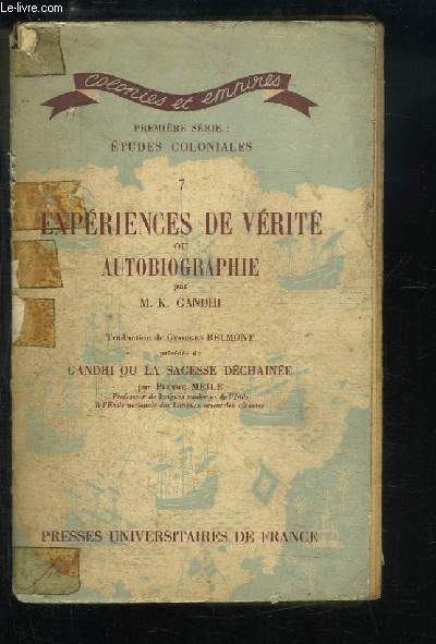 Expriences de Vrit ou Autobiographie.