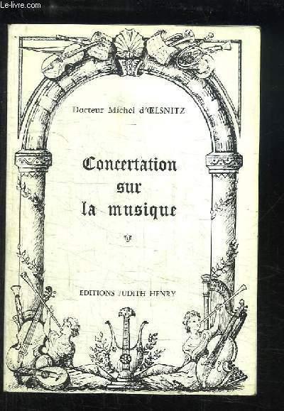 Concertation sur la musique.