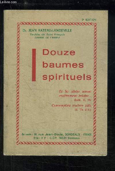 Douze baumes spirituels.