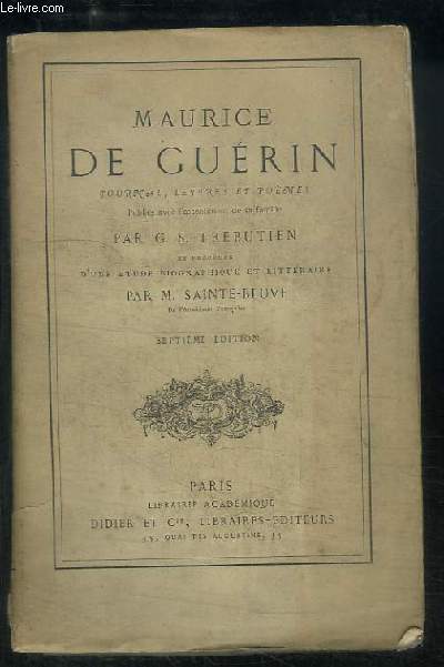 Maurice de Gurin. Journal, Lettres et Pomes.