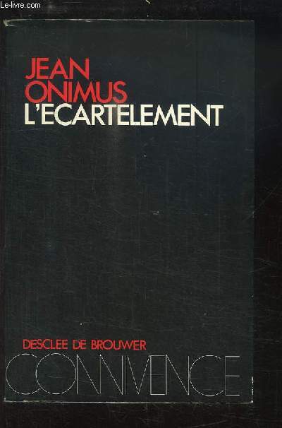 L'cartelement. Supplice de notre temps.