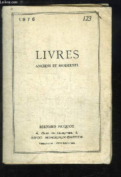 Catalogue de Livres anciens et modernes.