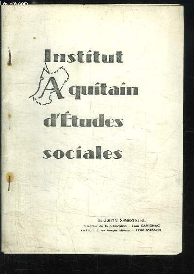 Bulletin de l'Institut Aquitaine d'Etudes Sociales, N44