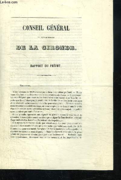 Conseil Gnral du Dpartement de la Gironde, Session de 1849. Rapport du Prfet.