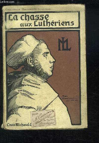 La Chasse aux Luthriens des Pays-Bas. Souvenirs de Francisco de Enzinas.