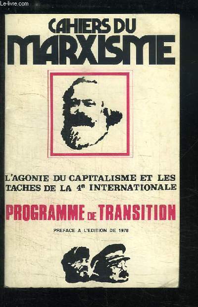 Cahiers du Marxisme. L'Agonie du Capitalisme et les taches de la IVe Internationale. 