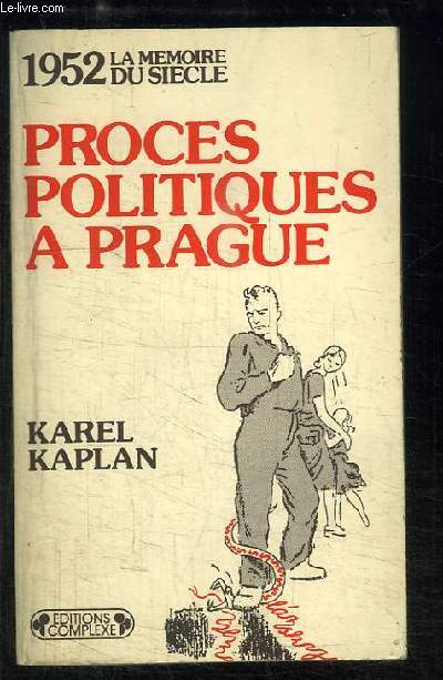 Procs Politiques  Prague.