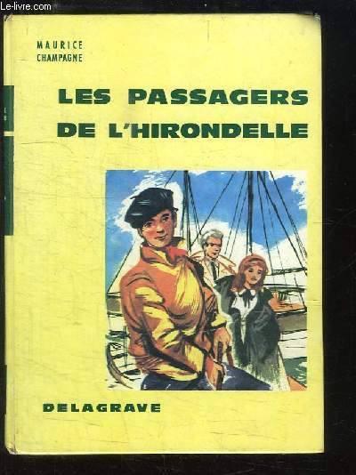 Les passagers de l'hirondelle.