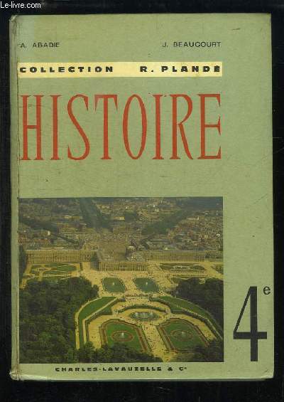 Histoire. Classe de 4me : 1328 - 1715