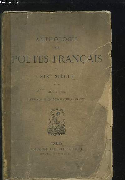 Anthologie des Potes Franais du XIxme sicle - 1852  1866