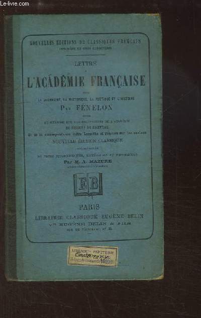 Lettre  l'Acadmie Franaise sur la grammaire, la rhtorique, la potique et l'histoire.