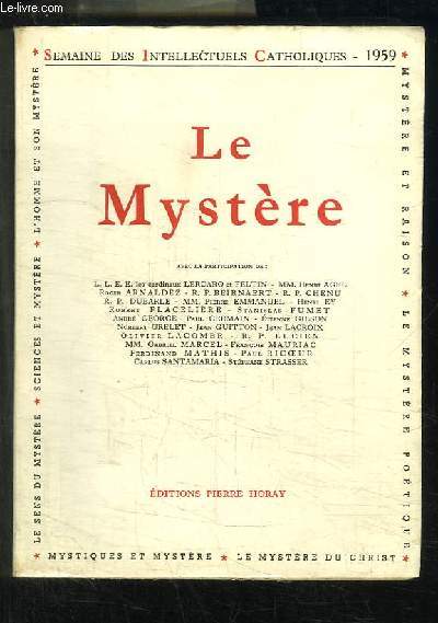 Le Mystre. Semaine des intellectuels catholiques (18 au 25 novembre 1959)