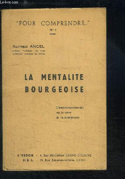 La Mentalit Bourgeoise.