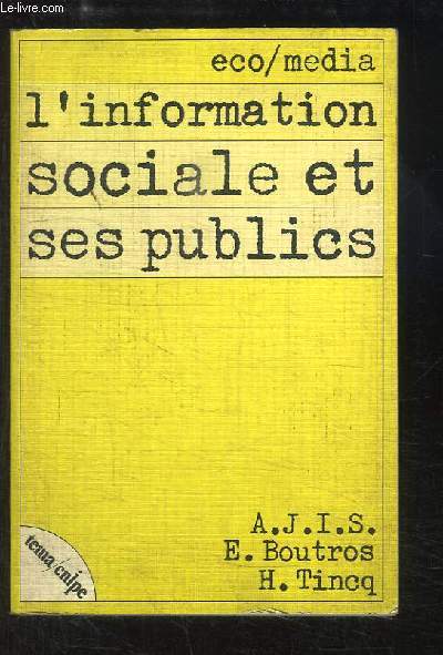L'information sociale et ses publics.