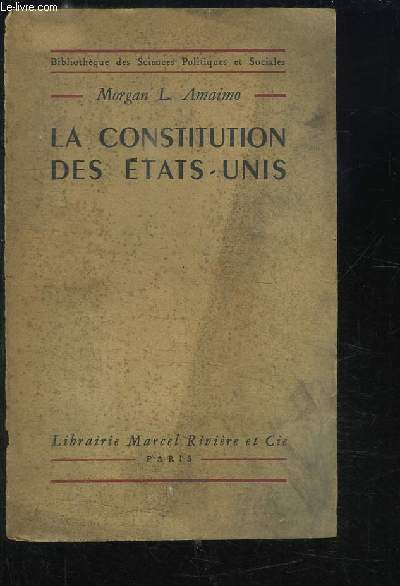 La Constitution des Etats-Unis.
