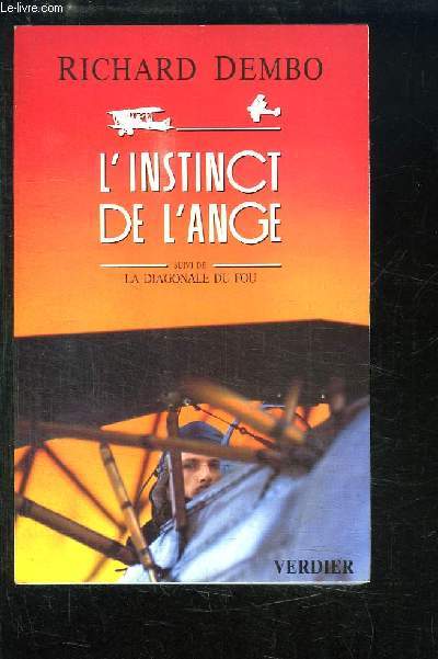L'Instinct de l'Ange. Suivi de La Diagonale du Fou.