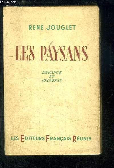 Les Paysans. Enfance et jeunesse