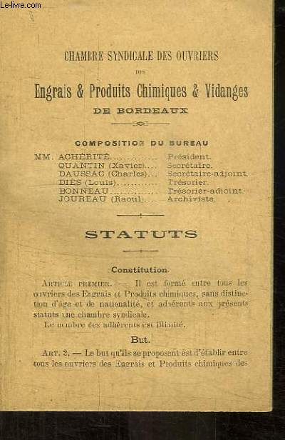 Statuts de la Chambre Syndicale des Ouvriers des Engrais & Produits Chimiques & Vidanges de Bordeaux.