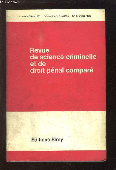 Revue de science criminelle et de droit pnal compar. N1 - Nouvelle srie