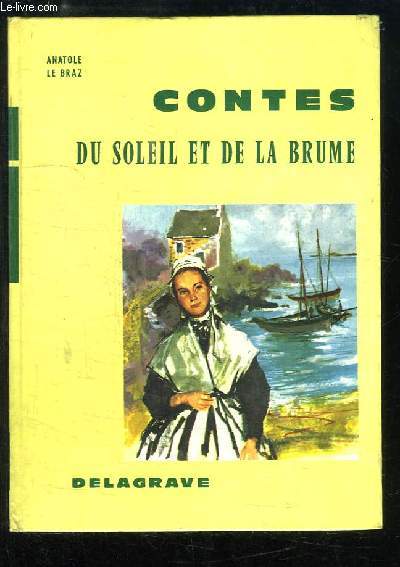 Contes du soleil et de la brume.