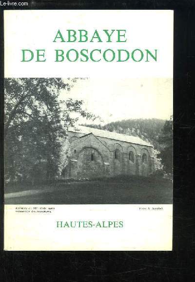Abbaye de Boscodon - Hautes-Alpes.
