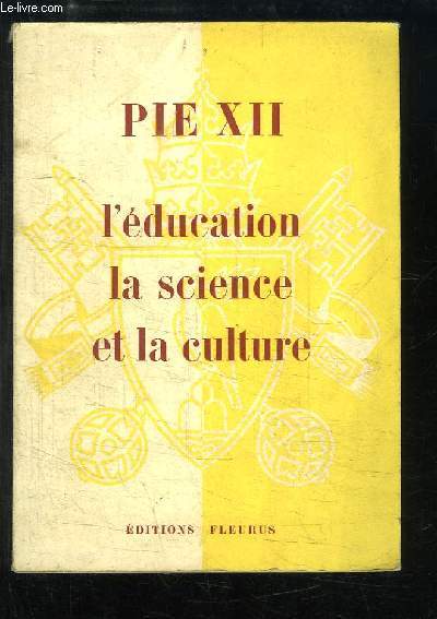 L'Education, la Science et la Culture.