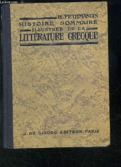 Histoire sommaire illustre de la Littrature Grecque.