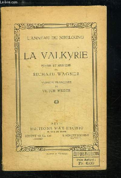 La Valkyrie - L'Anneau du Nibelung.