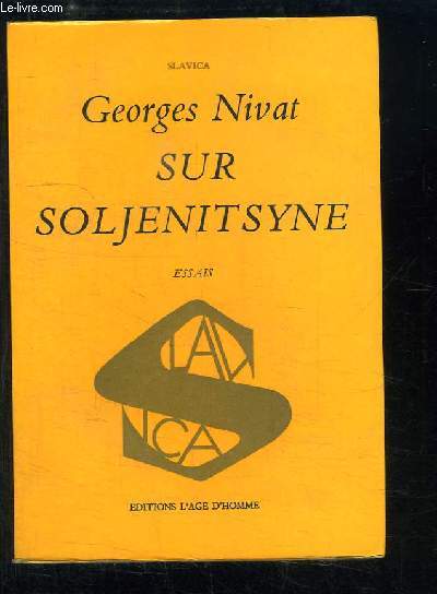 Sur Soljenitsyne. Essais.