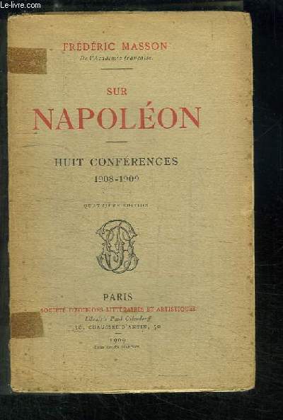 Sur Napolon. Huit confrences 1908 - 1909