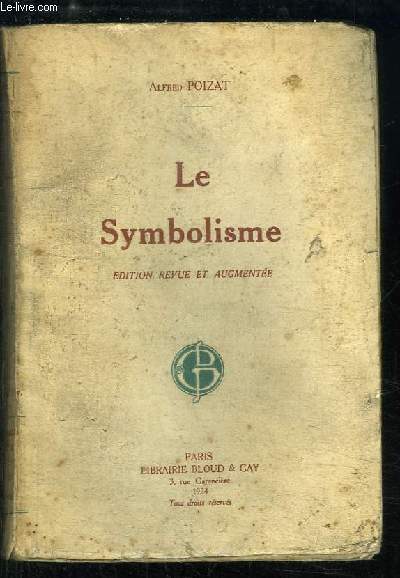 Le Symbolisme. De Baudelaire  Claudel.