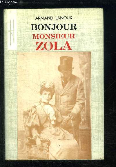 Bonjour, Monsieur Zola.