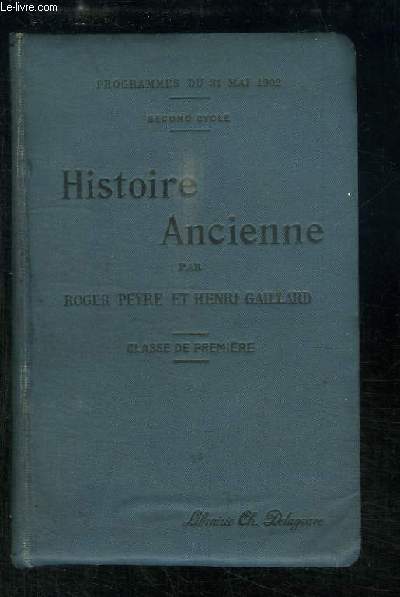Histoire Ancienne. Classe de Premire. Rome - Le Haut Moyen ge.