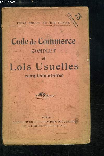 Code de Commerce complet et Lois Usuelles complmentaires.