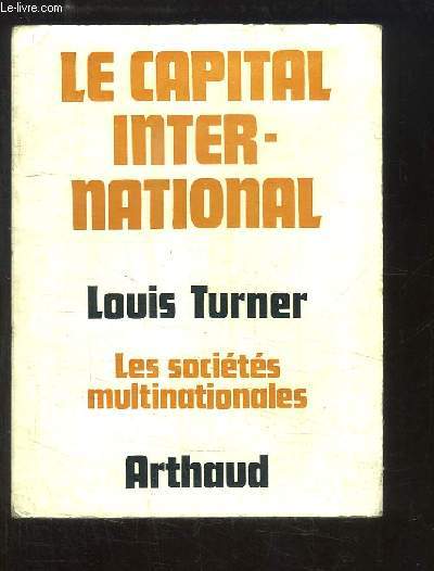 Le Capital International. Les socits multinationales.