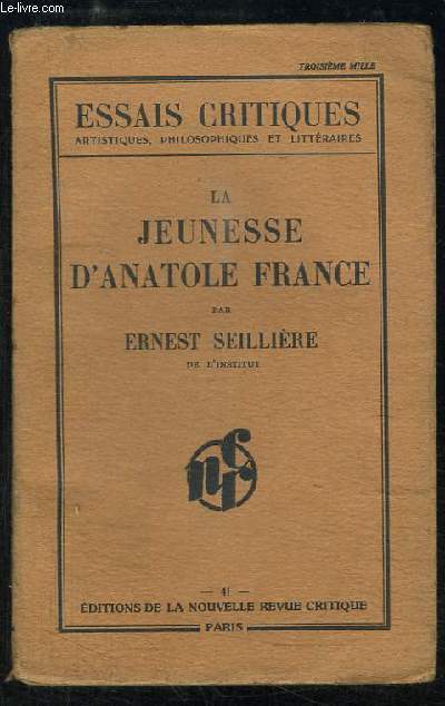 La jeunesse d'Anatole France.